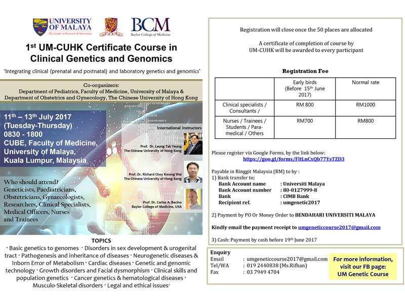 1st UM-CUHK Certificate Course in Clinical Genetics and Genomics (11-13 Jul, Malaysia) @ CUBE, Faculty of Medicine, University of Malaya, Kuala Lumpur, Malaysia